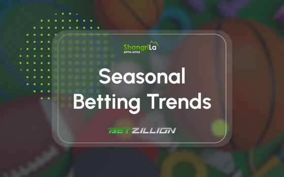Seasonal Betting Trends Monitor: Events and Growth Inspired 